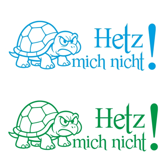 Preview: Hetz mich nicht! Autoaufkleber Schildkröte Turtle Sticker Aufkleber A4279